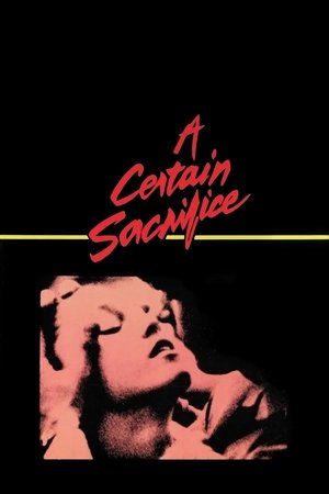 Watch Free A Certain Sacrifice (1979)