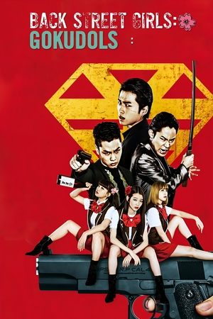 Watch Free Back Street Girls: Gokudoruzu (2019)