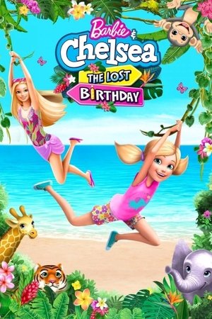 Watch Free Barbie & Chelsea the Lost Birthday (2021)