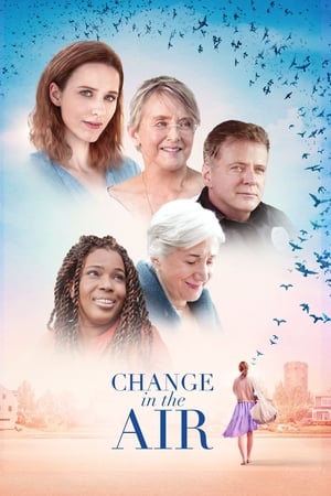Watch Free Change in the Air (2018)