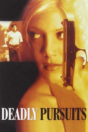 Watch Free Deadly Pursuits (1996)