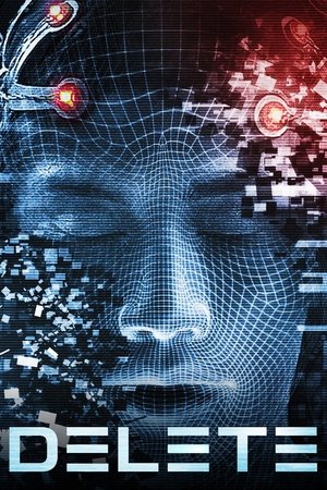 Watch Free Delete (2013)
