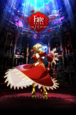 Watch Full Movie: Fate/Extra Last Encore (2018)