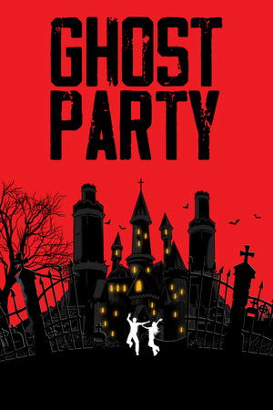 Watch Free Ghost Party (2022)