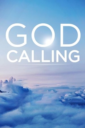 Watch Free God Calling (2018)