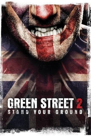 Watch Free Green Street Hooligans 2 2009
