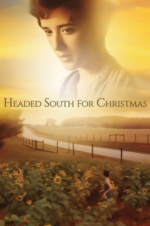 Watch Free Headed South for Christmas (2013)