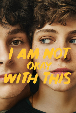 Watch Free I Am Not Okay with This (2020 )
