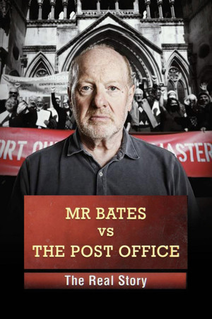 Watch Free Mr Bates vs the Post Office: The Real Story (2024)