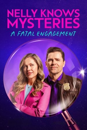 Watch Free Nelly Knows Mysteries A Fatal Engagement (2024)