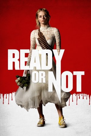 Watch Free Ready or Not (2019)
