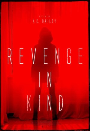 Watch Free Revenge in Kind (2017)