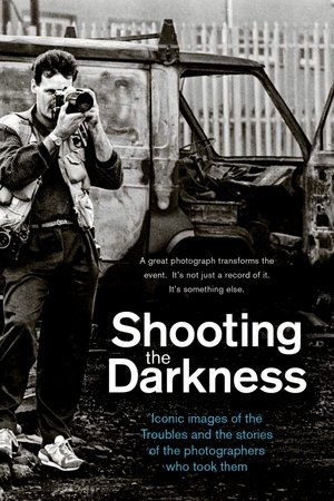 Watch Free Shooting the Darkness (2019)