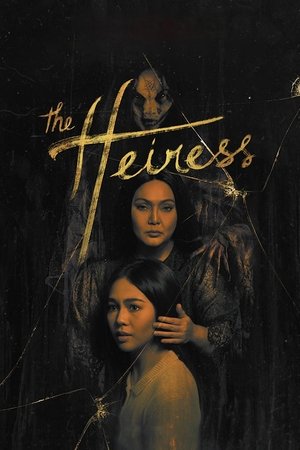 Watch Free The Heiress (2019)