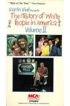 Watch Free The History of White People in America Volume II (1986)
