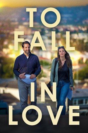 Watch Free To Fall in Love (2023)