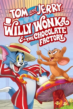 Watch Free Tom and Jerry: Willy Wonka and the Chocolate Factory (2017)