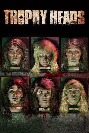 Watch Free Trophy Heads (2014)