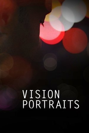 Watch Free Vision Portraits (2019)