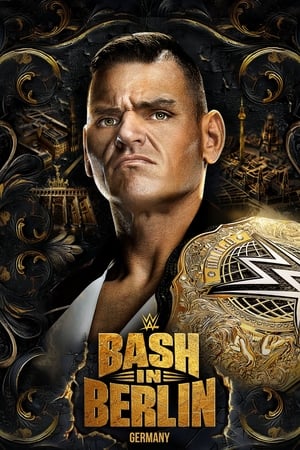 Watch Free WWE Bash in Berlin (2024)
