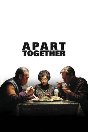 Watch Free Apart Together (2010)
