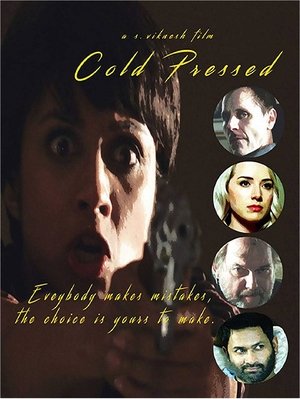 Watch Free Cold Pressed (2018)