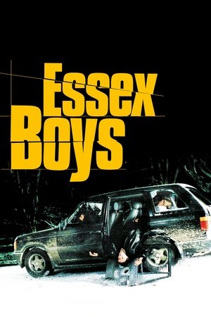 Watch Full Movie: Essex Boys (2000)