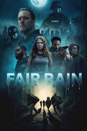 Watch Free Fair Rain (2025)