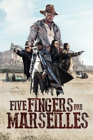 Watch Free Five Fingers for Marseilles (2017)