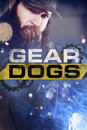 Watch Free Gear Dogs (2017 )