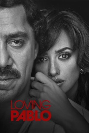 Watch Free Loving Pablo (2017)