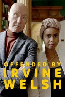 Watch Free Offended by Irvine Welsh (2020)