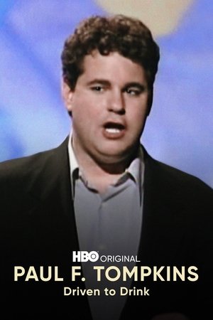 Watch Free Paul F Tompkins Driven to Drink (1998)