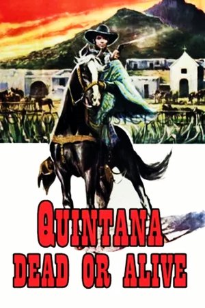 Watch Free Quintana: Dead or Alive (1969)