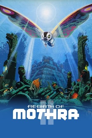 Watch Full Movie: Rebirth of Mothra II (1997)