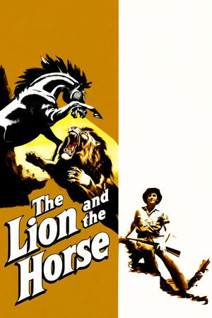 Watch Full Movie: The Lion and the Horse (1952)