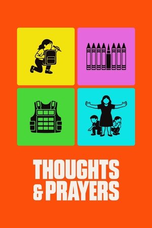 Watch Free Thoughts and Prayers 2025