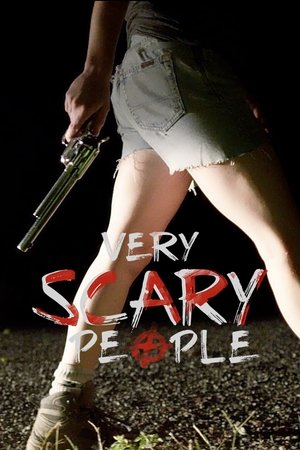 Watch Free Very Scary People (2019 )