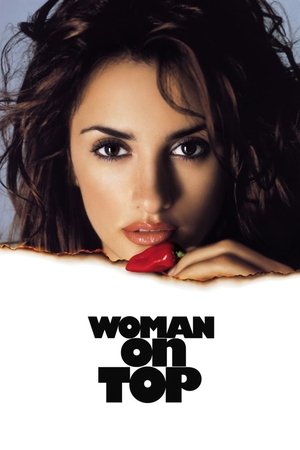 Watch Free Woman on Top (2000)