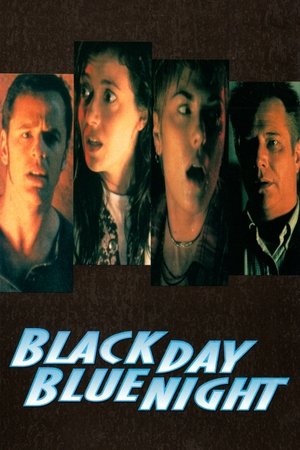 Watch Free Black Day Blue Night (1995)