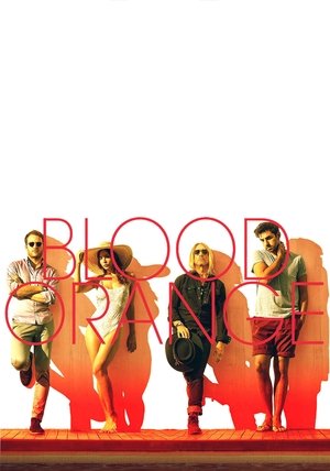 Watch Free Blood Orange (2016)