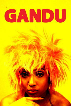 Watch Free Gandu (2010)