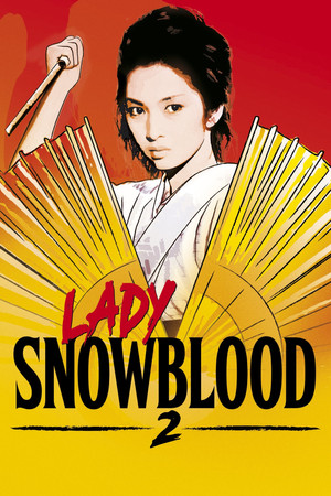 Watch Free Lady Snowblood 2 Love Song of Vengeance (1974)