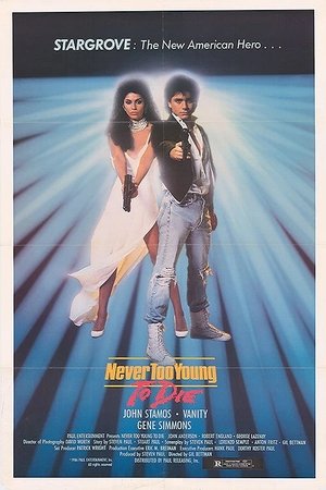 Watch Free Never Too Young to Die (1986)