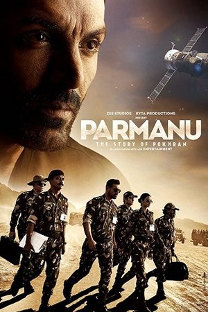 Watch Free Parmanu: The Story of Pokhran (2018)