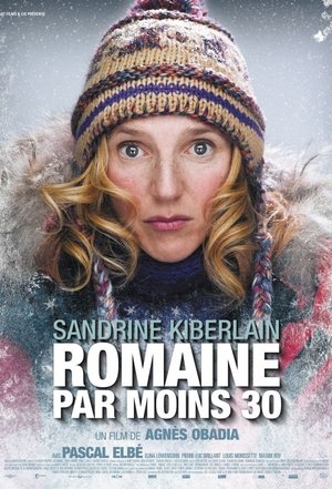 Watch Free Romaine 30Â° Below (2009)