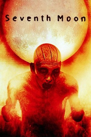 Watch Free Seventh Moon (2008)