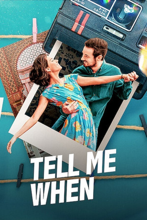 Watch Free Tell Me When (2020)
