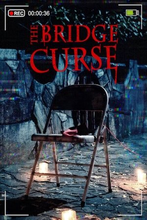 Watch Full Movie: The Bridge Curse (2020)
