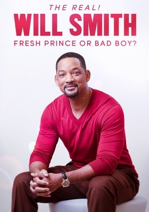 Watch Free The Real Will Smith Fresh Prince or Bad Boy (2024)